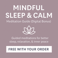 Mindful Sleep & Calm – Meditation Guide (Digital Bonus)